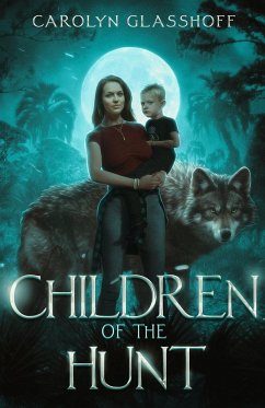 Children of the Hunt - Glasshoff, Carolyn