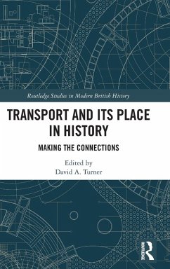 Transport and Its Place in History Transport and Its Place in History