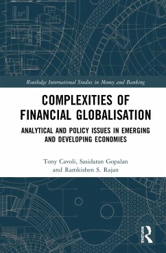 Complexities of Financial Globalisation - Cavoli, Tony; Gopalan, Sasidaran; Rajan, Ramkishen S