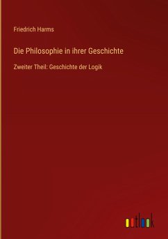 Die Philosophie in ihrer Geschichte