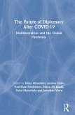 The Future of Diplomacy After COVID-19