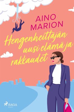 Hengenheittäjän uusi elämä ja rakkaudet - Marion, Aino