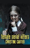 Female Serial Killers