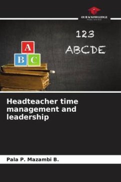 Headteacher time management and leadership - Mazambi B., Pala P.