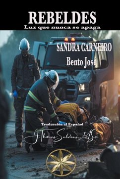 Rebeldes - José, Por El Espíritu Bento; Carneiro, Sandra Rebeldes - José, Por El Espíritu Bento; Carneiro, Sandra