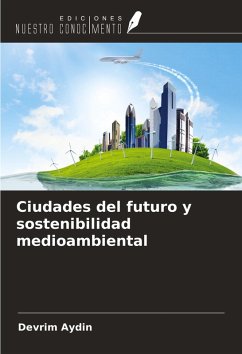 Cover Ciudades del futuro y sostenibilidad medioambiental