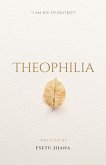 Theophilia