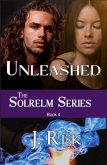 Unleashed (Solrelm Series, #4) (eBook, ePUB)