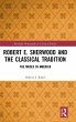 Robert E. Sherwood and the Classical... - Bild 1