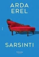 Sarsinti - Erel, Arda