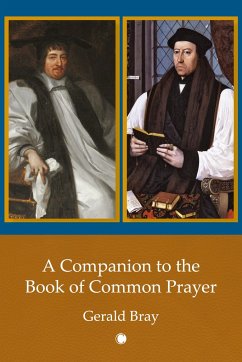 A Companion to the Book of Common Prayer - Bray, Gerald