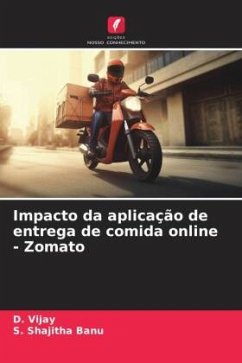 Impacto da aplicação de entrega de comida online - Zomato - Vijay, D.;Shajitha Banu, S.