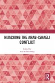 Hijacking the Arab-Israeli Conflict