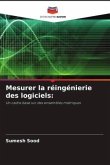 Mesurer la réingénierie des logiciels: