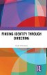 Finding Identity Through Directing - Bild 1