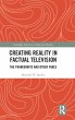 Creating Reality in Factual Television - Bild 1