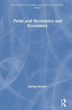 Parks and Recreation and Economics - Wooten, Jadrian