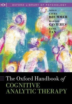 The Oxford Handbook of Cognitive Analytic Therapy - Brummer, Laura; Cavieres, Marisol; Tan, Ranil