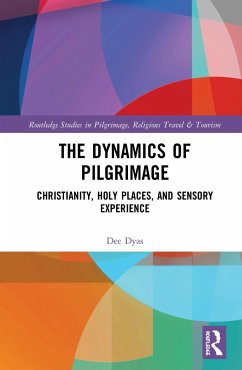 The Dynamics of Pilgrimage - Dyas, Dee