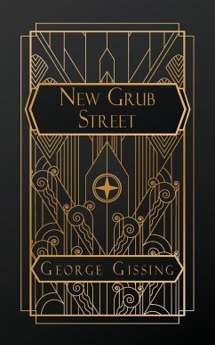 New Grub Street - Gissing, George