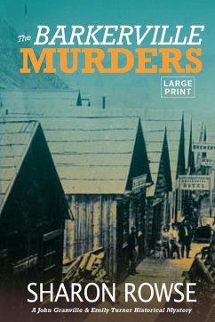The Barkerville Murders - Rowse, Sharon