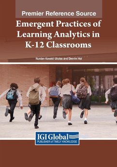 Emergent Practices of Learning Analytics in K-12 Classrooms - Kavakl¿ Uluta¿, Nurdan; Höl, Devrim
