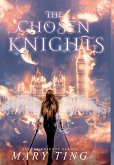 The Chosen Knights The Chosen Knights