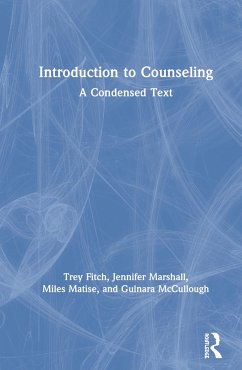Introduction to Counseling - Fitch, Trey; Marshall, Jennifer; Matise, Miles