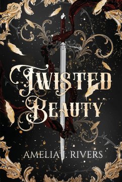 TWISTED BEAUTY - Rivers, Amelia J.