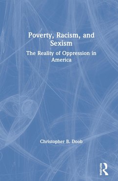 Poverty, Racism, and Sexism - Doob, Christopher B