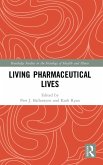 Living Pharmaceutical Lives