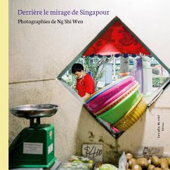 Derrière le mirage de Singapour - Ng, Shi Wen