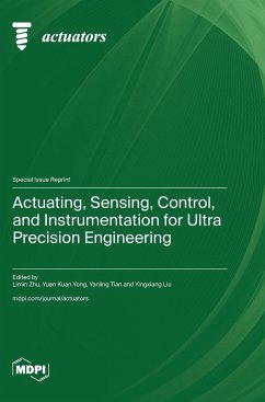 Actuating, Sensing, Control, and Instrumentation for Ultra Precision Engineering