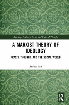 A Marxist Theory of Ideology - Sau, Andrea