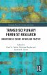 Transdisciplinary Feminist Research - Bild 1