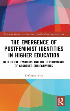 The Emergence of Postfeminist Identities in Higher Education - Atta, Eleftheria