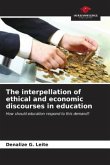 The interpellation of ethical and economic discourses in education