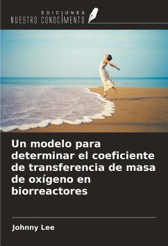 Cover Un modelo para determinar el coeficiente de transferencia de masa de oxígeno en biorreactores