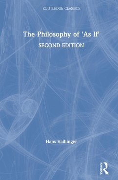 The Philosophy of 'As If' - Vaihinger, Hans