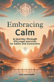 Embracing Calm