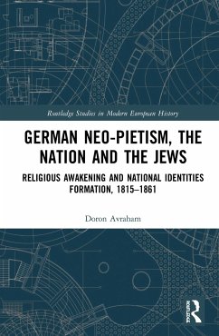 German Neo-Pietism, the Nation and the Jews - Avraham, Doron
