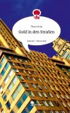 Gold in den Straßen. Life is a Story - story.one