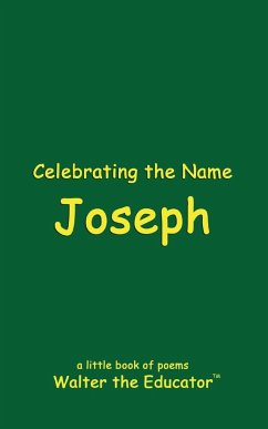 Celebrating the Name Joseph - Walter the Educator