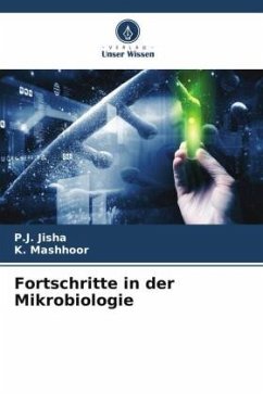 Fortschritte in der Mikrobiologie - Jisha, P.J.;Mashhoor, K.