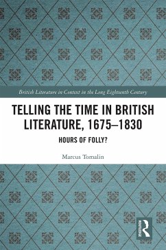 Telling the Time in British Literature, 1675-1830 - Tomalin, Marcus