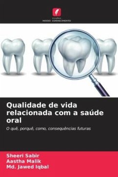 Qualidade de vida relacionada com a saúde oral - Sabir, Sheeri;Malik, Aastha;Iqbal, Md. Jawed