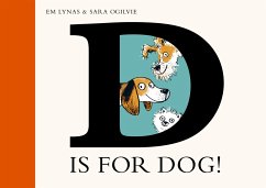 D Is for Dog - Lynas, Em