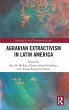 Agrarian Extractivism in Latin America - Bild 1