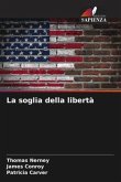 La soglia della libertà