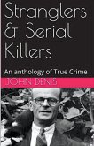 Stranglers & Serial Killers